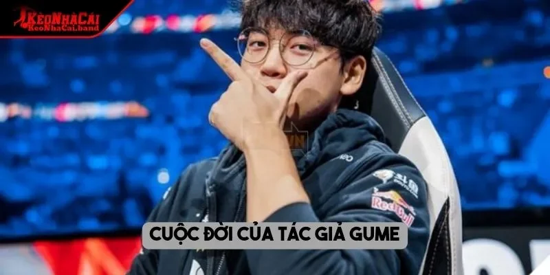 Cuộc đời của tác giả Guma